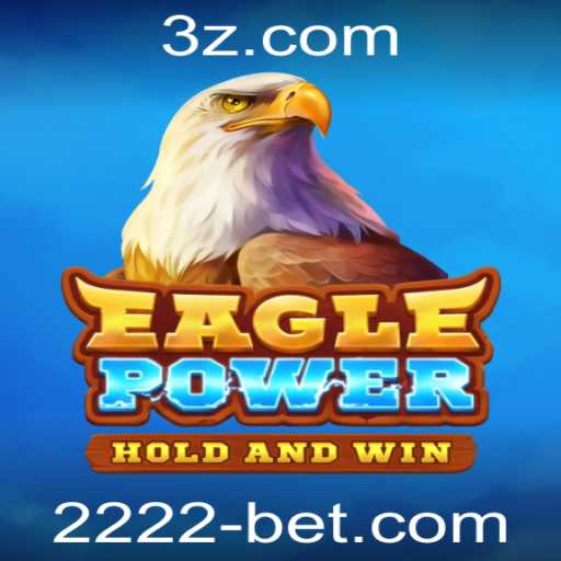 Descubra o Mundo Empolgante de EaglePower: Regras, Estratégias e Mais