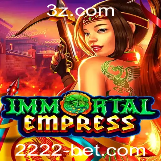 Descubra o Fascinante Mundo de ImmortalEmpress no Universo de 2222bet