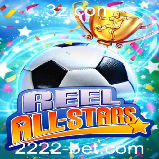 Explorando 'ReelAllStars': Um Novo Conceito em Jogos de Cassino Apoiado pela 2222bet
